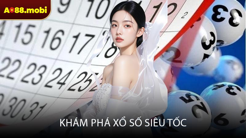 Khám phá xổ số siêu tốc